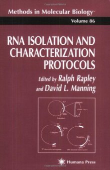 RNA Isolation and Characterization Protocols (Methods in Molecular Biology)