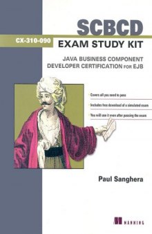 SCBCD Exam Study Kit: Java Business Component Developer Certification for EJB