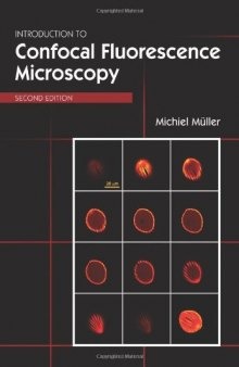 Introduction to Confocal Fluorescence Microscopy, Second Edition