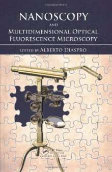 Nanoscopy and Multidimensional Optical Fluorescence Microscopy