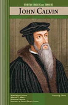 John Calvin (Spiritual Leaders and Thinkers)