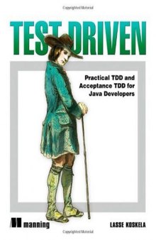 Test Driven: Tdd and Acceptance Tdd for Java Developers
