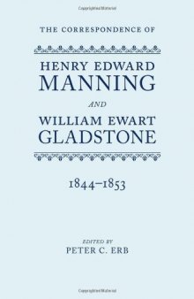 The Correspondence of Henry Edward Manning and William Ewart Gladstone: Volume Two 1844-1853