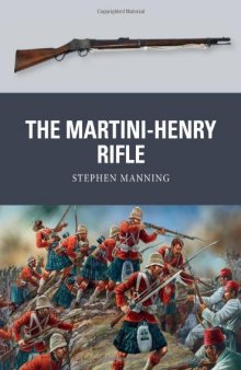The Martini-Henry Rifle