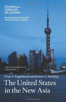 The United States in the New Asia (Council Special Report)