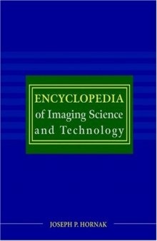 Encyclopedia of Imaging Science & Technology  2 volume set