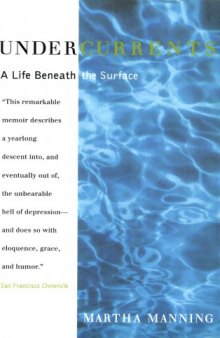 Undercurrents: A Life Beneath the Surface