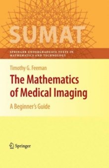 The Mathematics of Medical Imaging: A Beginner’s Guide