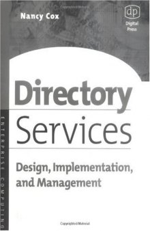 Directory Services: Design, Implementation and Management (Enterprise Computing)