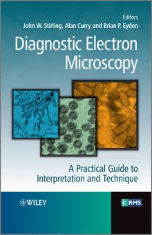 Diagnostic Electron Microscopy - A Practical Guide to Interpretation and Technique