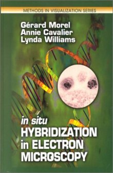 In Situ Hybridization in Electron Microscopy (Methods in Visualization)