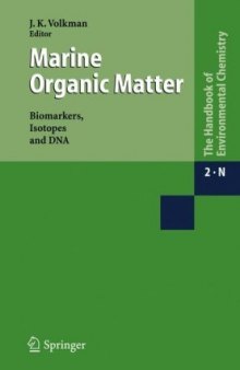 Marine Organic Matter: Biomarkers, Isotopes and DNA