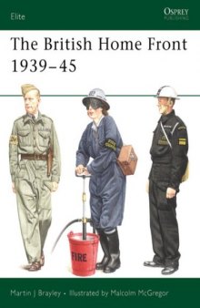 The British Home Front 1939-45 (Elite 109)