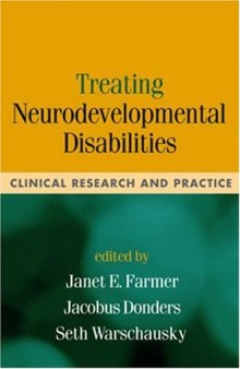 Treating neurodevelopmental disabilities : clinical research and practice
