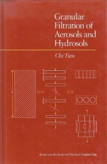 Granular Filtration of Aerosols and Hydrosols