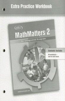 MathMatters 2: An Integrated Program, Extra Practice Workbook