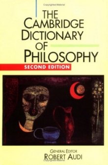 The Cambridge dictionary of philosophy