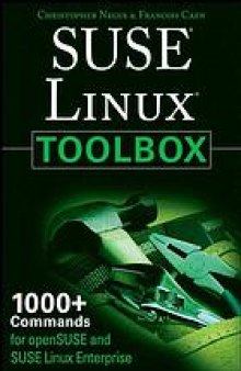 SUSE Linux toolbox : 1000+ commands for openSUSE and SUSE Linux enterprise