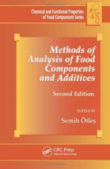 Methods of Analysis of Food Components and Additives, Second Edition (Chemical & Functional Properties of Food Components)  