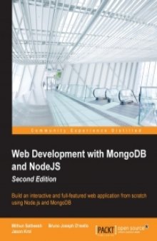 Web Development with MongoDB and NodeJS, 2nd Edition: Build an interactive and full-featured web application from scratch using Node.js and MongoDB