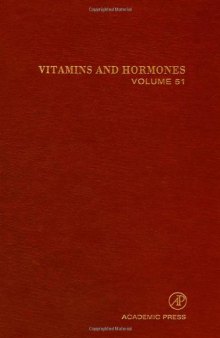 Vitamins and Hormones, Vol. 51