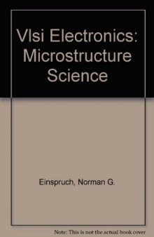 VLSI electronics : microstructure science