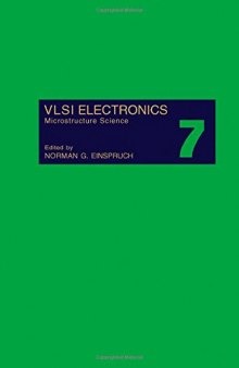 VLSI electronics : microstructure science, volume 7