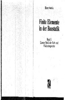 Finite Elemente in der Baustatik. Band 1: Lineare Statik der Stab- und Flächentragwerke