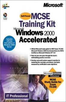MCSE Training Kit: Microsoft Windows 2000 Accelerated