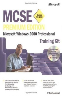 MCSE Training Kit: Microsoft Windows 2000 Professional (Exam 70-210)