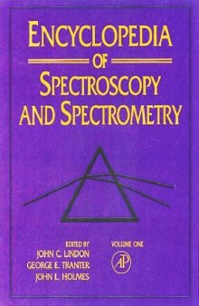 Encyclopedia of Spectroscopy and Spectrometry