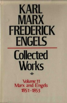 Marx-Engels Collected Works,Volume 11 - Marx and Engels: 1851-1853