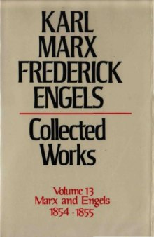 Marx-Engels Collected Works,Volume 13 - Marx and Engels: 1854-1855