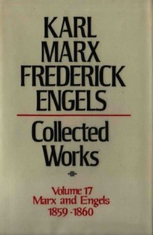 Marx-Engels Collected Works,Volume 17 - Marx and Engels: 1859-1860