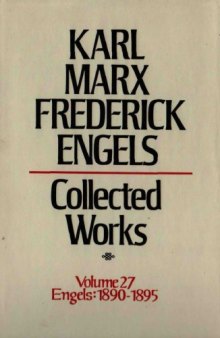 Marx-Engels Collected Works,Volume 27 - Engels: 1890-1895