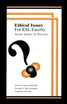 Ethical Issues for Esl Faculty: Social Justice in Practice