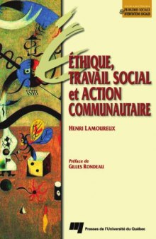 Ethique, travail social et action communautaire : Essai méthodologique