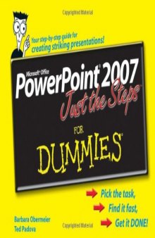 PowerPoint 2007 Just the Steps For Dummies