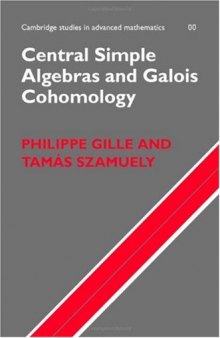 Central Simple Algebras and Galois Cohomology 