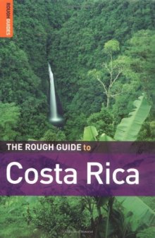 The Rough Guide to Costa Rica 5 (Rough Guide Travel Guides)