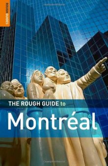 The Rough Guide to Montreal 3 (Rough Guide Travel Guides)