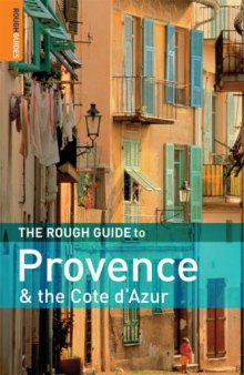 The Rough Guide to Provence and the Cote d'Azur