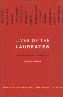 Lives of the laureates. Eighteen Nobel economists