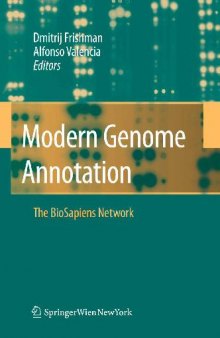 Modern Genome Annotation -The Biosapiens Network