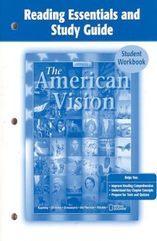 The American Vision, Reading Essentials and Study Guide, Student Edition