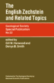 The English Zechstein and Related Topics (Geological Society Special Publication No. 22)
