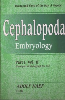 Cephalopoda Embryology. vol. 2 part 1