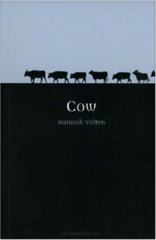 Cow (Reaktion Books - Animal)