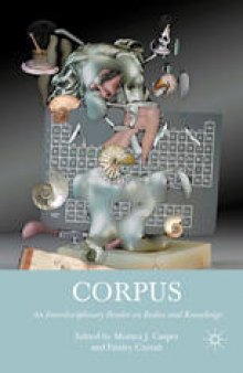 Corpus: An Interdisciplinary Reader on Bodies and Knowledge