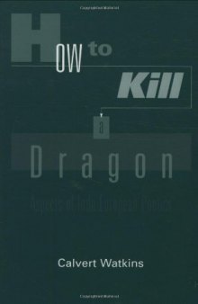 How to Kill a Dragon: Aspects of Indo-European Poetics